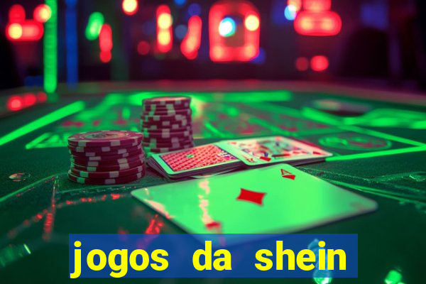 jogos da shein para ganhar pontos