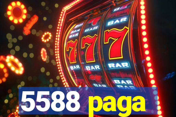 5588 paga