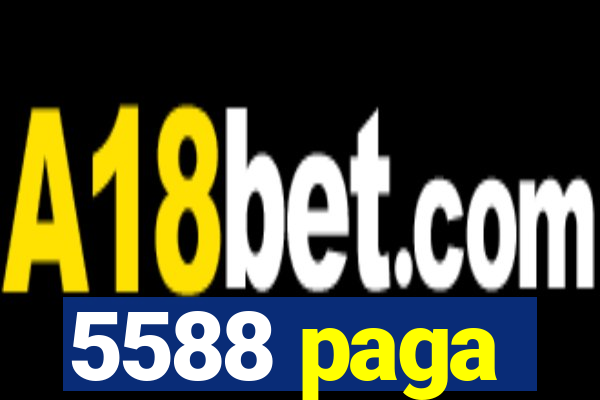 5588 paga