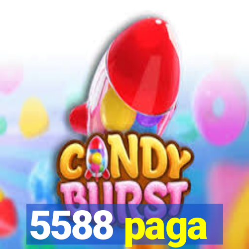 5588 paga