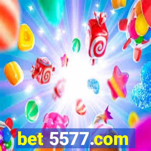 bet 5577.com