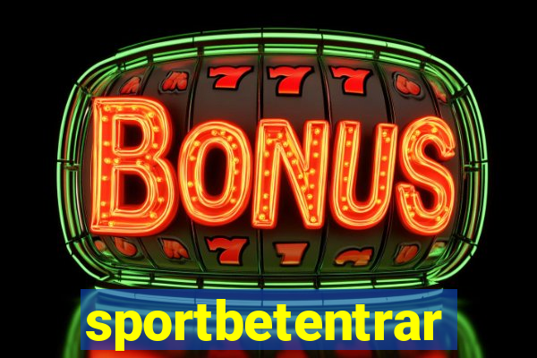 sportbetentrar