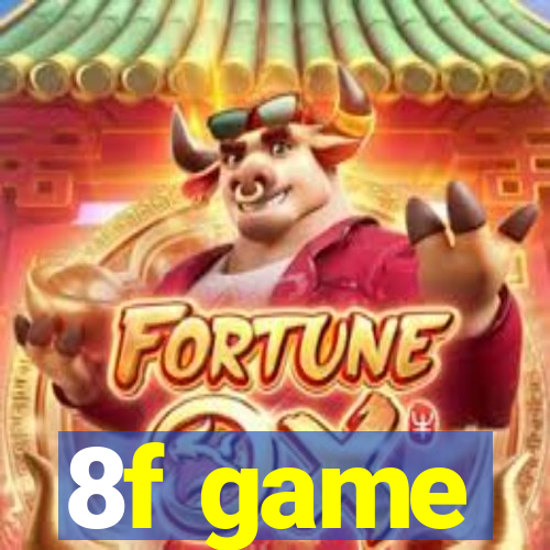 8f game
