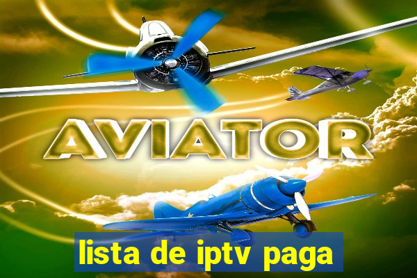 lista de iptv paga