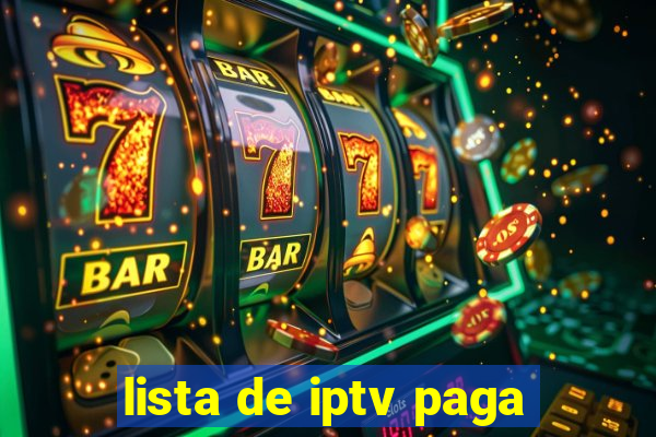 lista de iptv paga