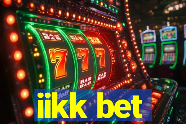 iikk bet