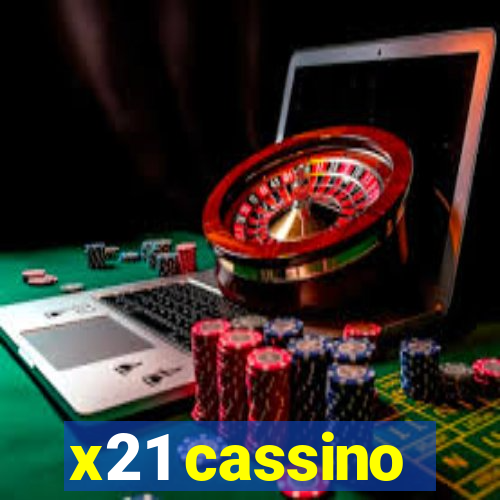 x21 cassino