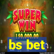 bs bet