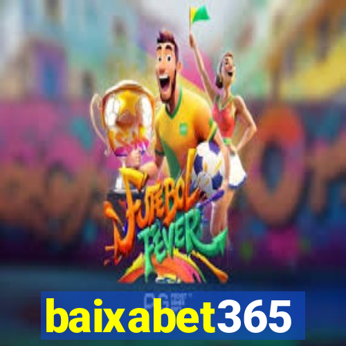 baixabet365