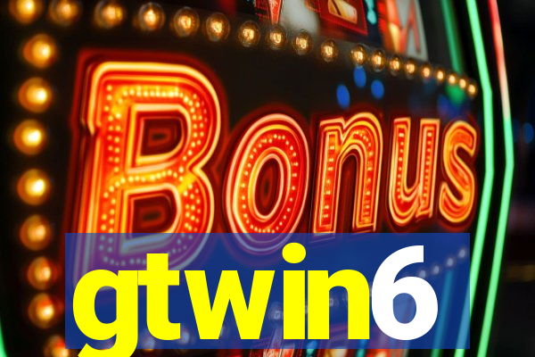 gtwin6