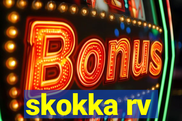 skokka rv