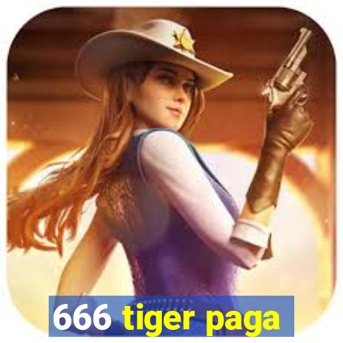 666 tiger paga