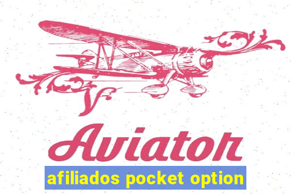 afiliados pocket option