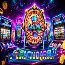 a hora milagrosa livro pdf download