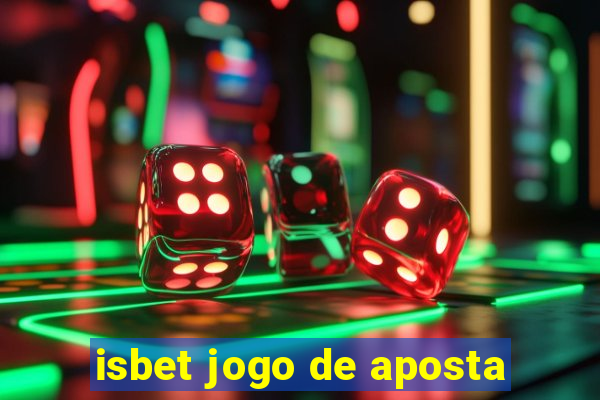 isbet jogo de aposta