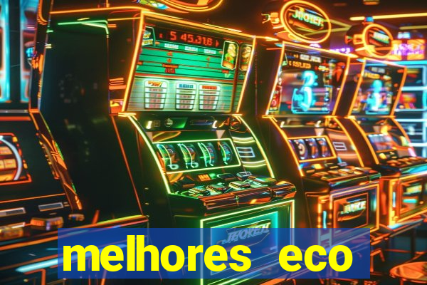 melhores eco resorts do brasil