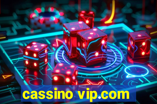 cassino vip.com