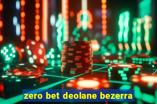zero bet deolane bezerra