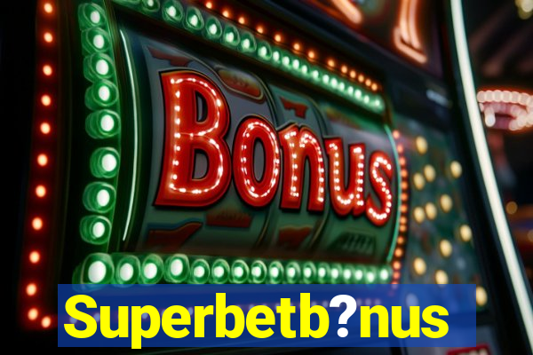 Superbetb?nus