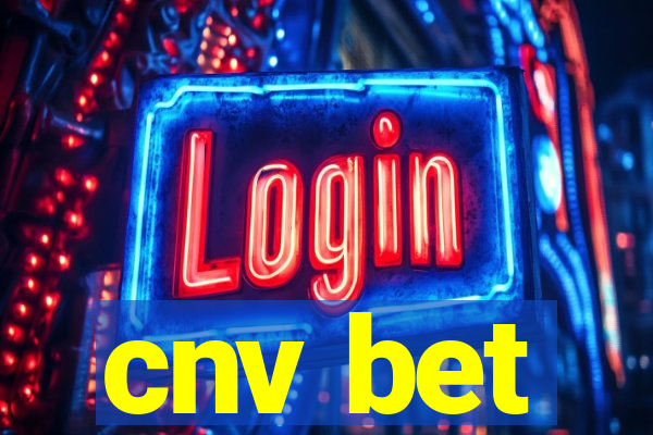 cnv bet