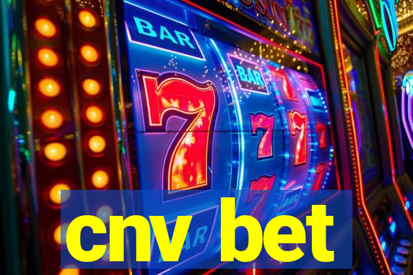 cnv bet