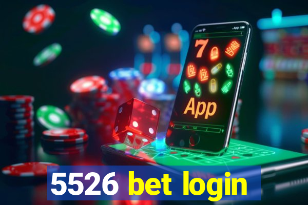 5526 bet login