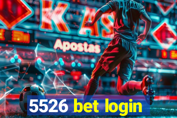 5526 bet login