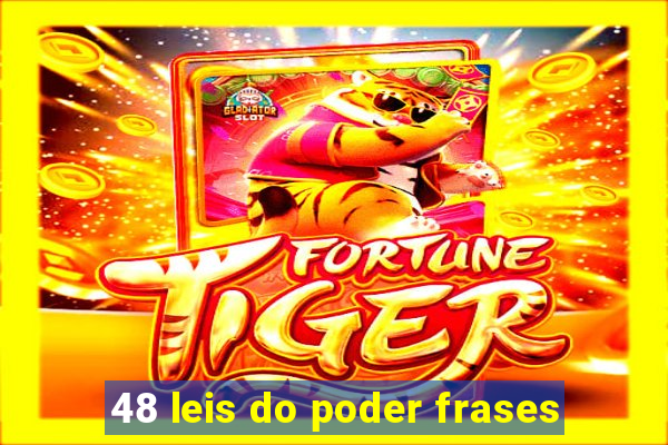 48 leis do poder frases