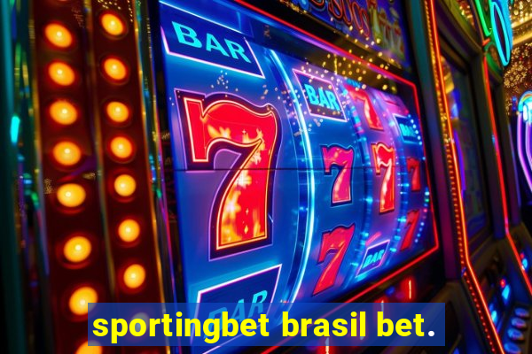 sportingbet brasil bet.