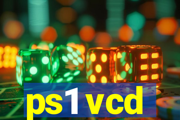 ps1 vcd