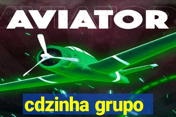 cdzinha grupo