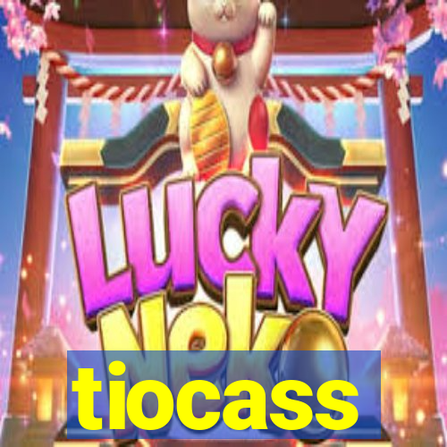 tiocass