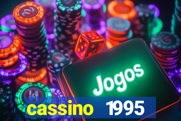 cassino 1995 dublado online