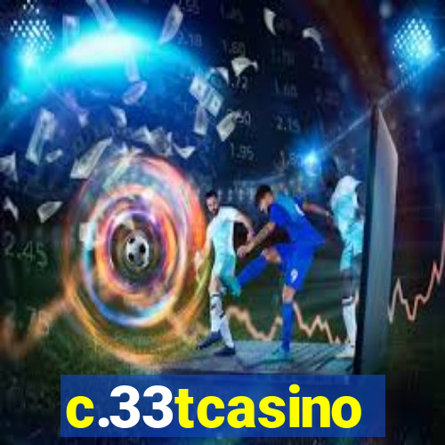 c.33tcasino