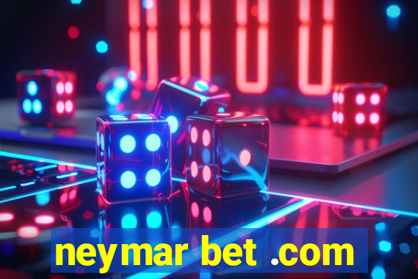 neymar bet .com