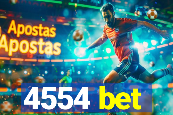 4554 bet