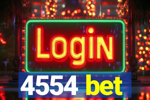 4554 bet