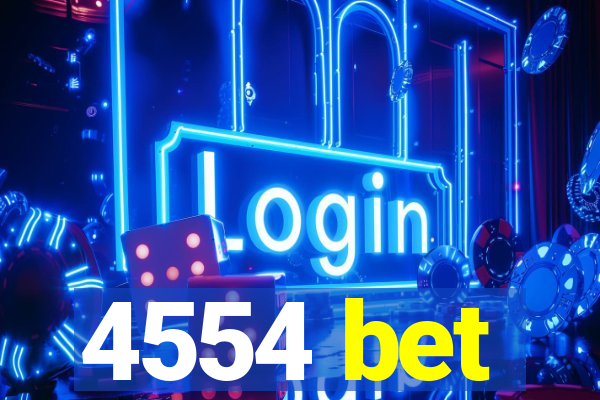 4554 bet