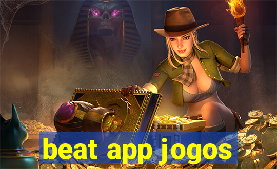 beat app jogos