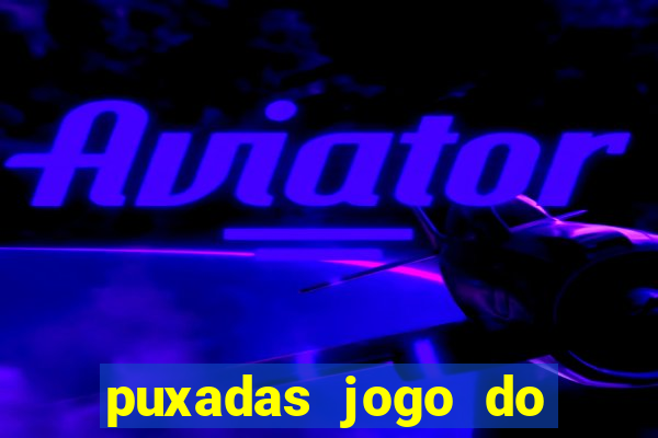puxadas jogo do bicho sueli