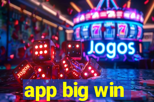 app big win