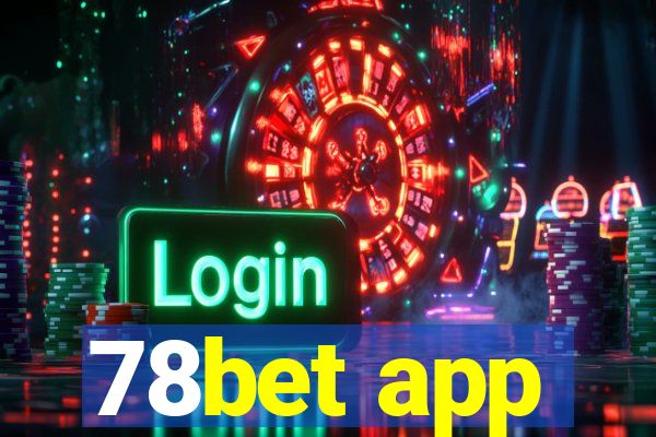 78bet app