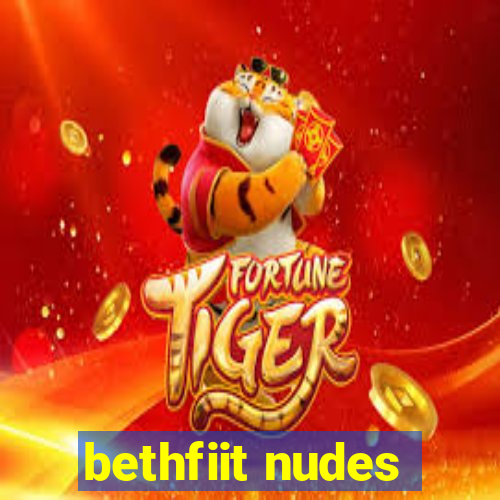 bethfiit nudes