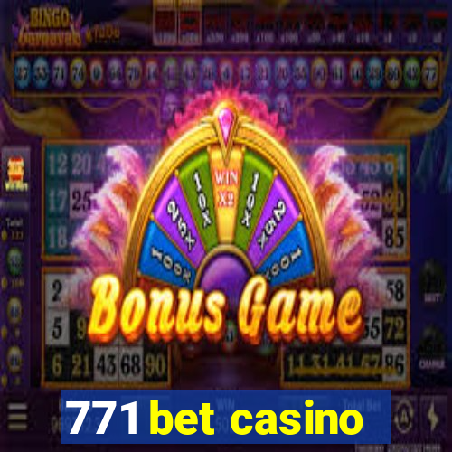 771 bet casino