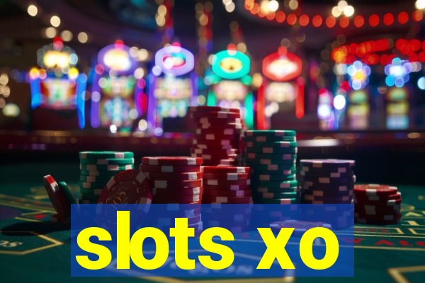 slots xo