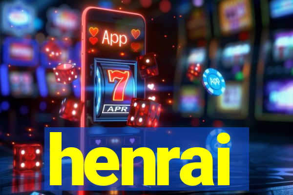 henrai