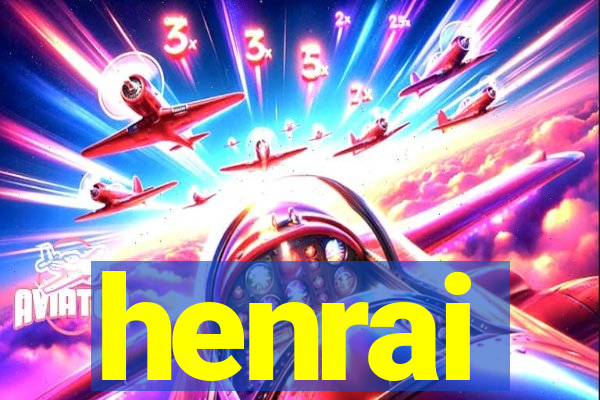 henrai