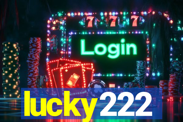 lucky222