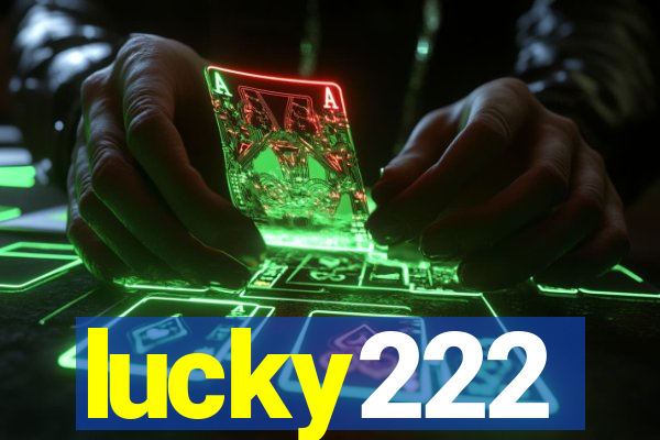 lucky222