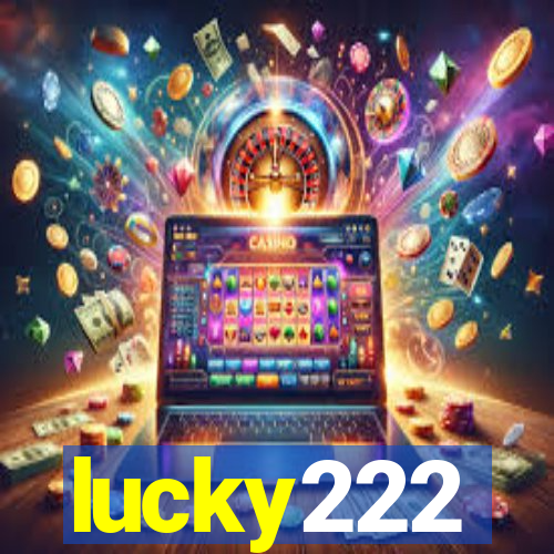 lucky222